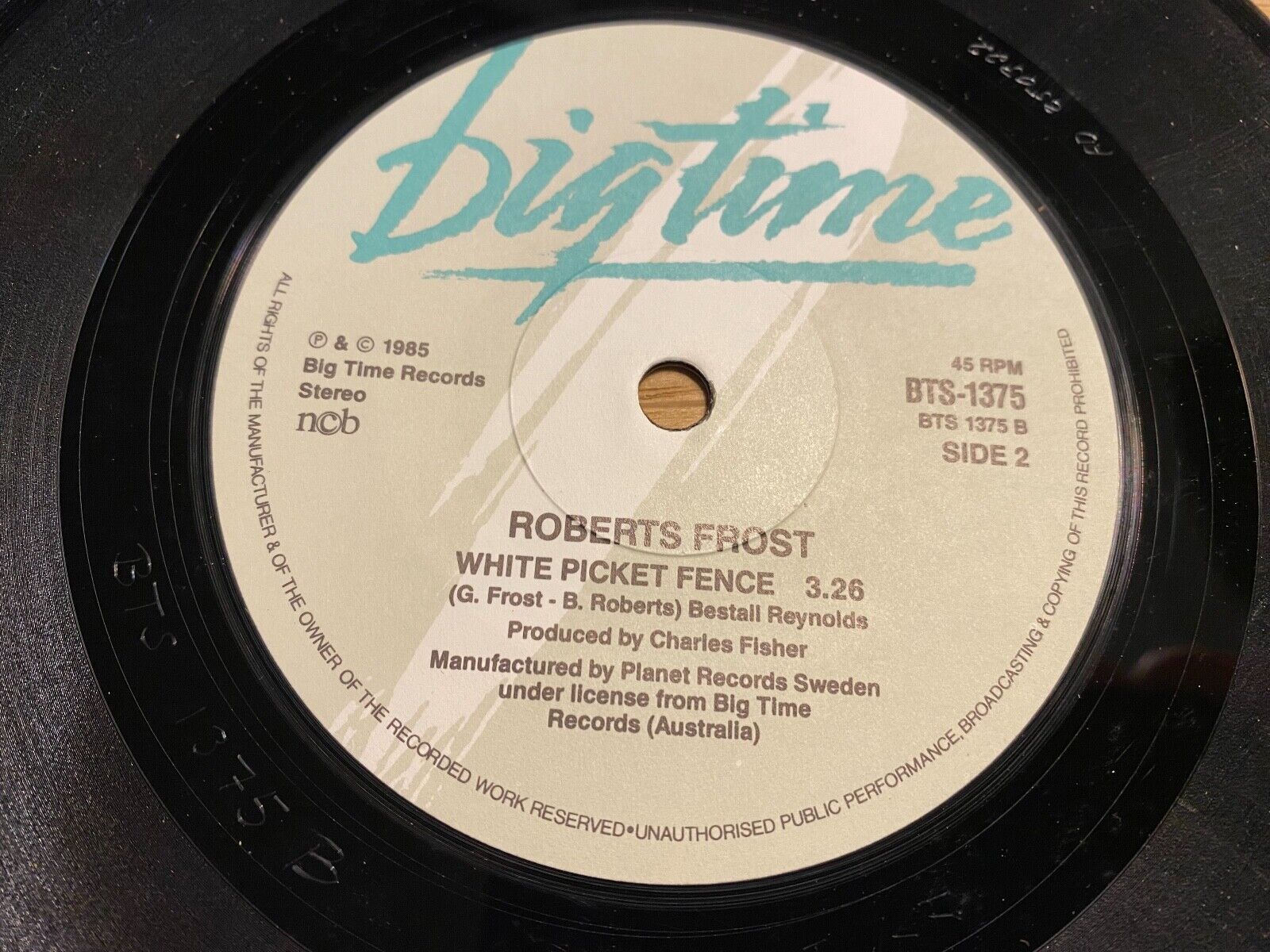 ROBERTS FROST "JUST REMEMBER / WHITE PICKET FENCE" 1985 SWEDISH PRESSED 7 SINGLE