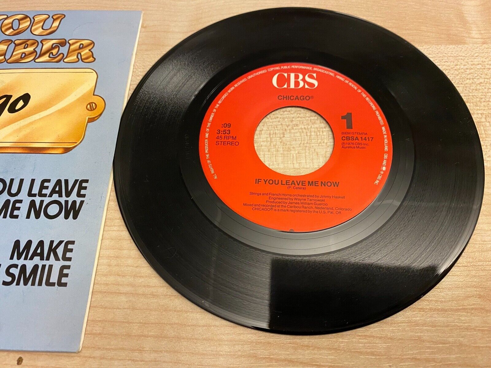 CHICAGO "IF YOU LEAVE ME NOW / MAKE ME SMILE" 1981 DUTCH PRESSED 7" SINGLE CBS*