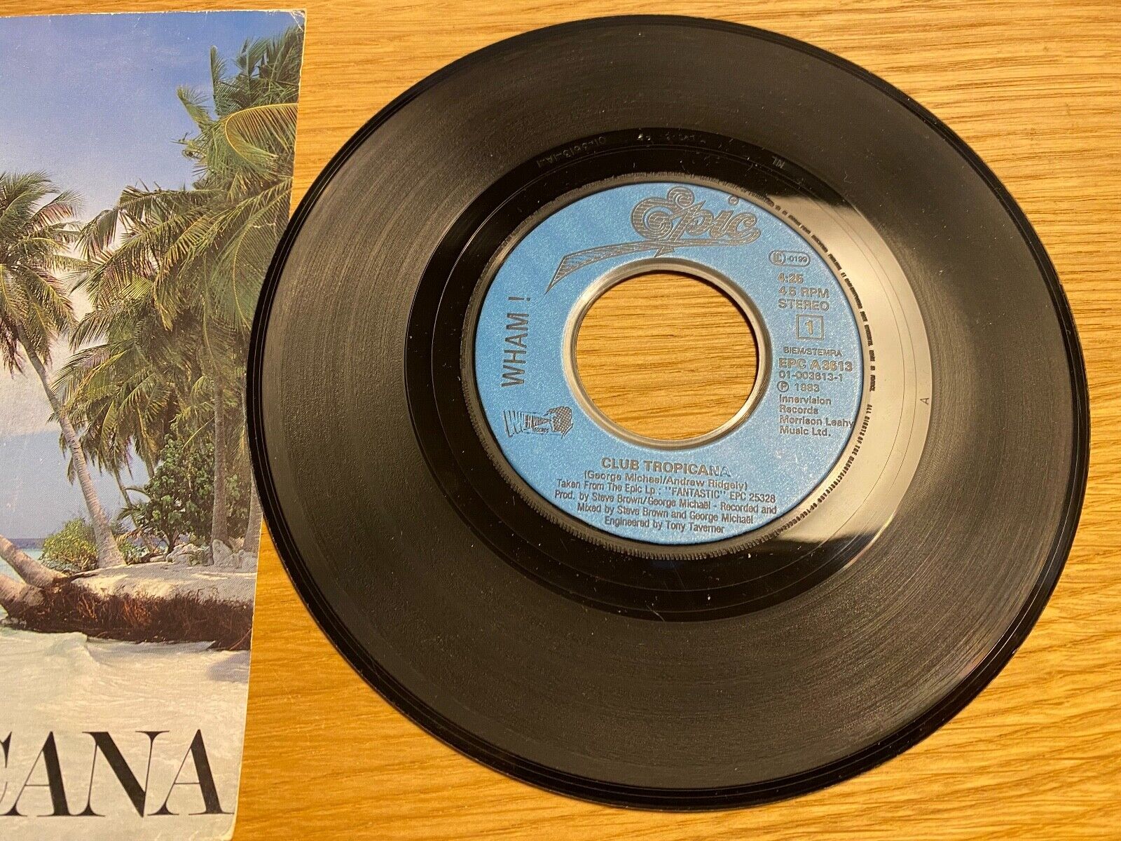 WHAM! / GEORGE MICHAEL"CLUB TROPICANA/BLUE" 1983 EPIC RECORDS FRENCH PRESS 7"