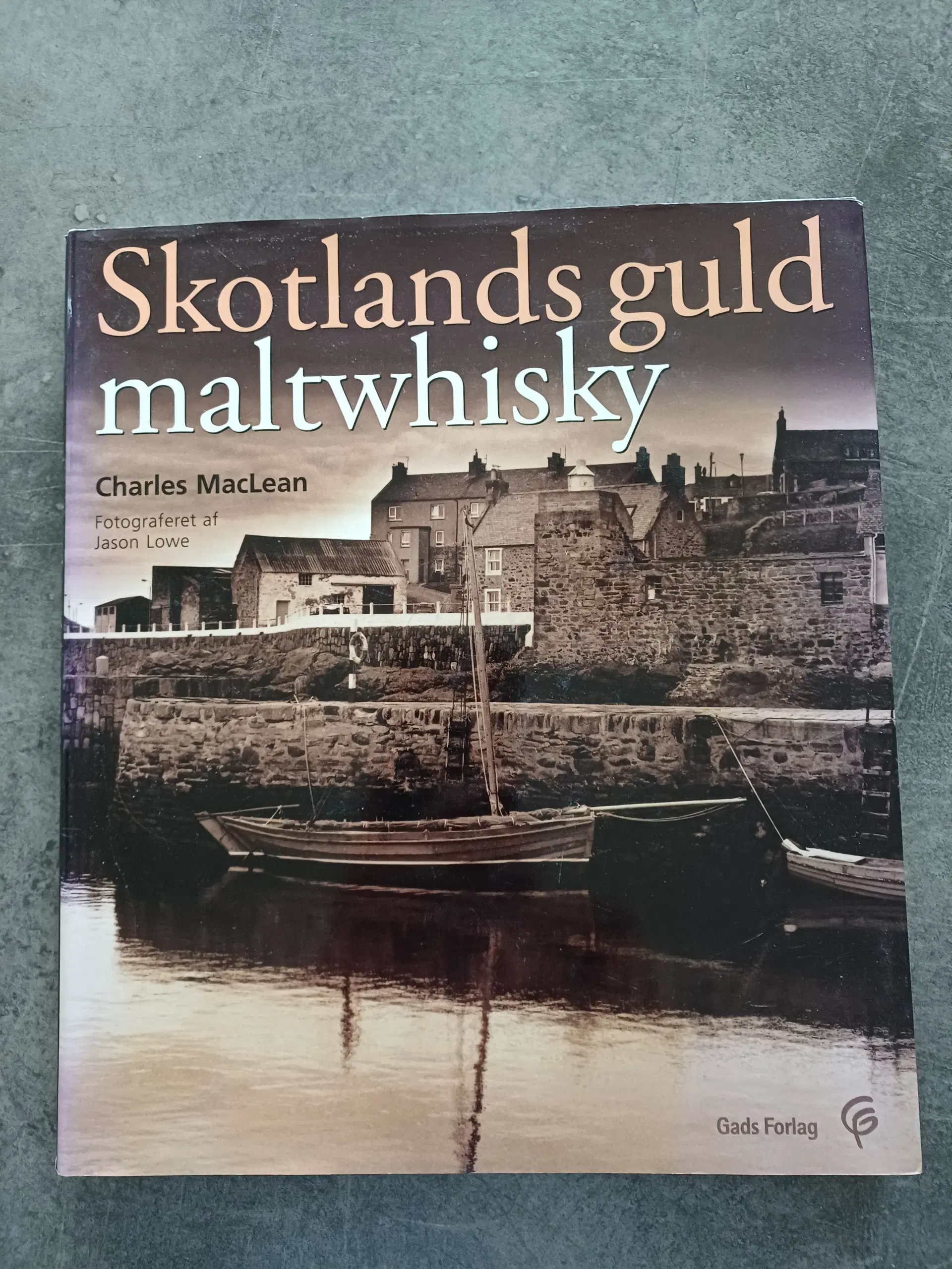 Whiskybog: Skotlands guld Maltwhisky