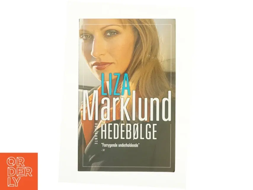 Hedebølge af Liza Marklund (Bog)