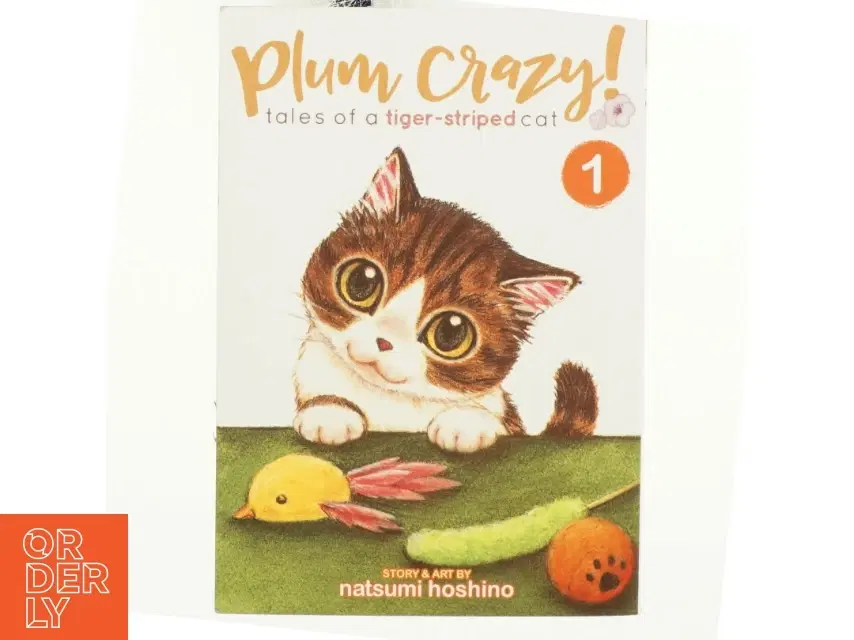 Plum Crazy! Tales of a Tiger-Striped Cat Vol 1 af Hoshino Natsumi (Bog)