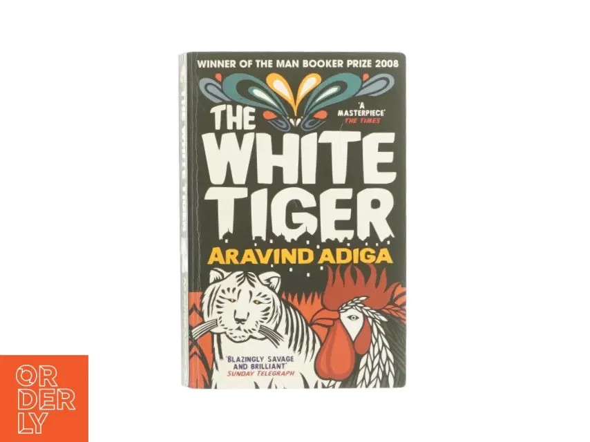 The white tiger af Aravind Adiga (bog)