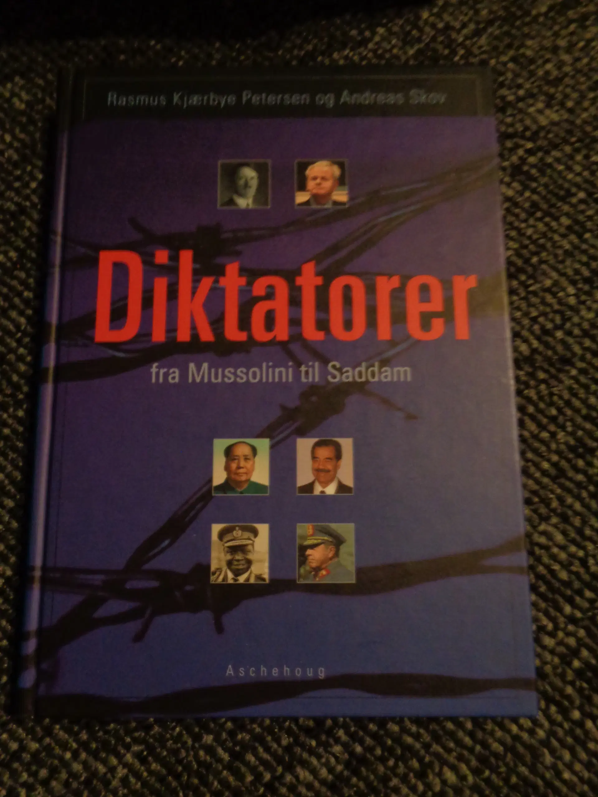 Diktatorer fra Mussolini til Saddam