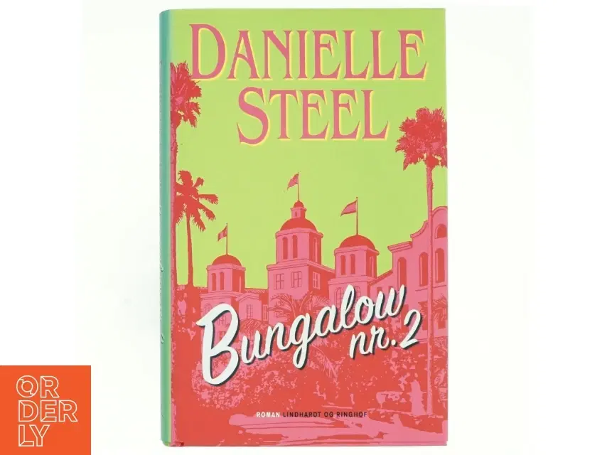 Bungalow nr 2 af Danielle Steel (Bog)