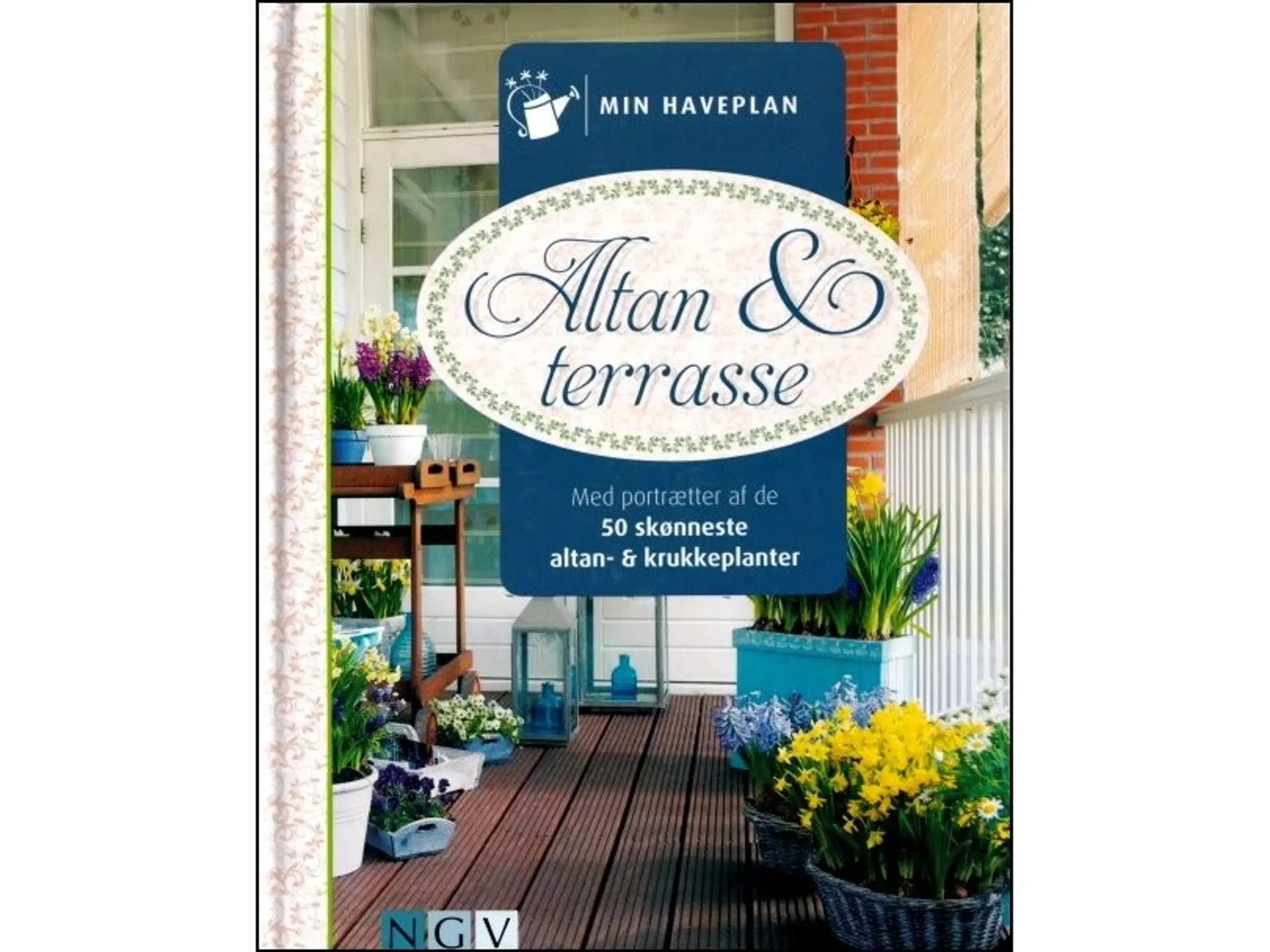 Min Haveplan - Altan  Terrasse