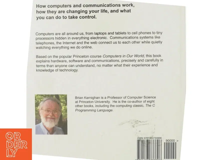 D is for digital : what a well-informed person should know about computers and communications af Brian Wilson Kernighan (Bog)