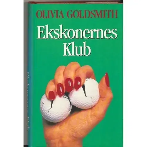 Ekskonernes klub - Olivia Goldsmith