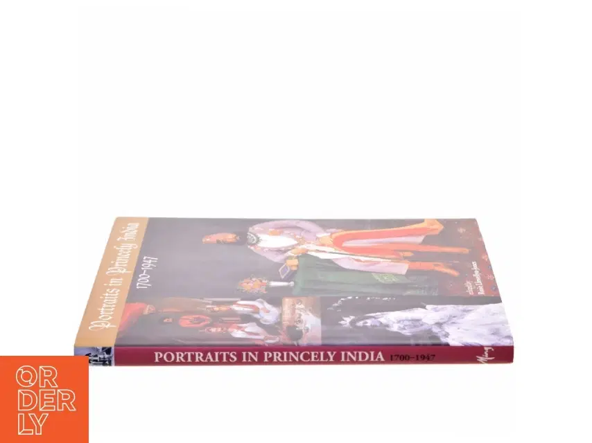 Portraits in Princely India 1700-1947 af Rosie Llewellyn-Jones (Bog)