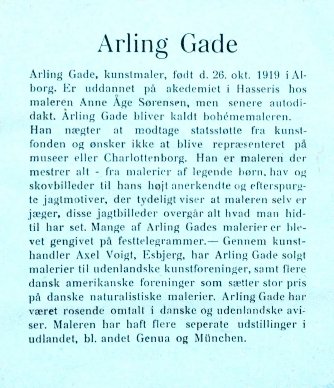 Maleri af Arling Gade (1919-2011)