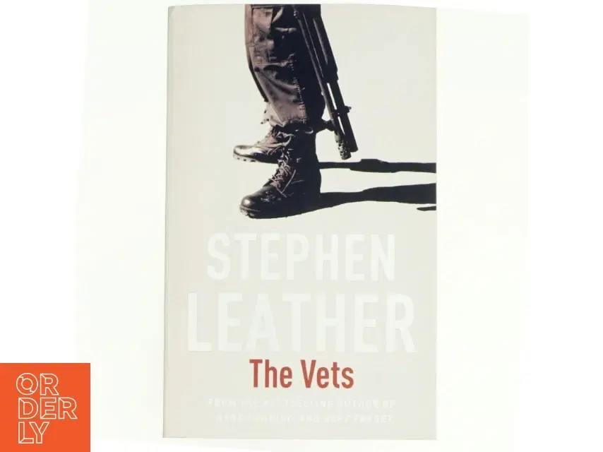 The Vets af Stephen Leather (Bog)