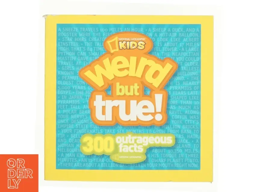 Weird but True : 300 Outrageous Facts af National Geographic Kids (Bog)