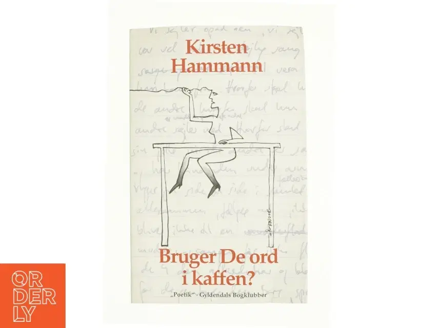 Bruger de ord i kaffen? af Kirsten Hammann (Bog)