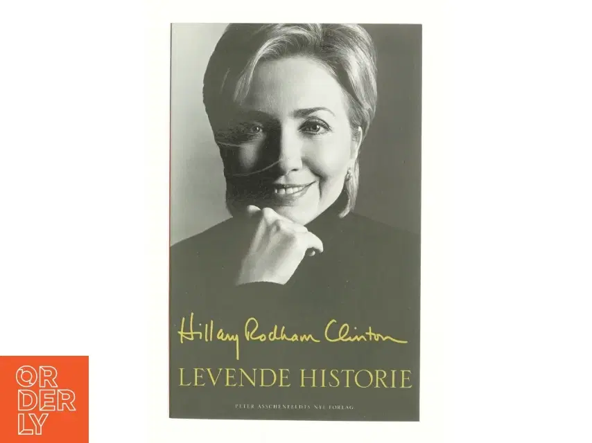 Levende historie af Hillary Rodham Clinton (Bog)