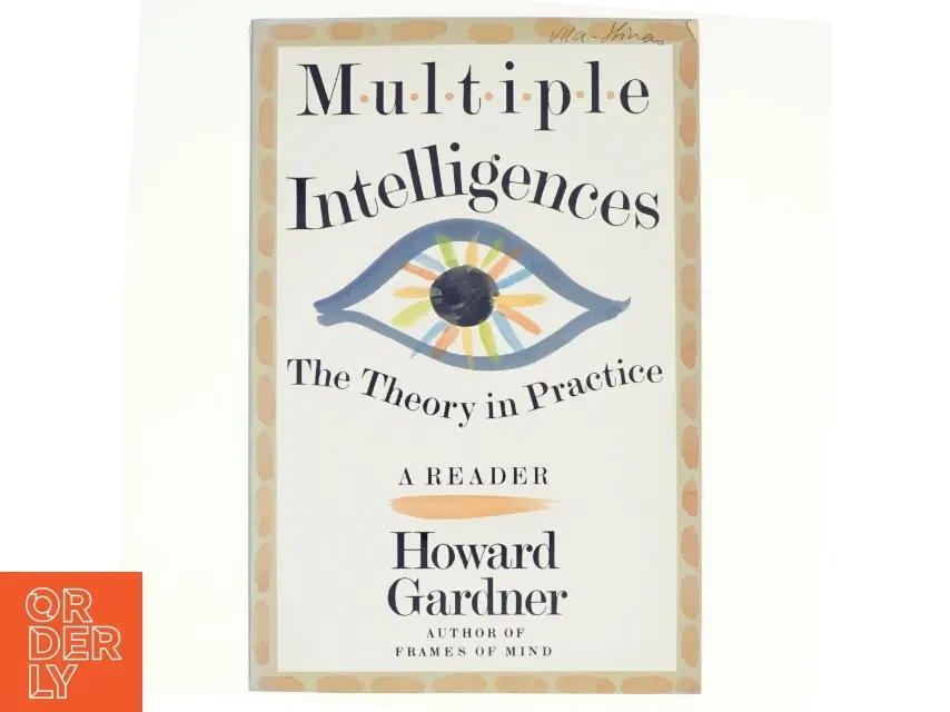 Multiple Intelligences af Howard E Gardner (Bog)