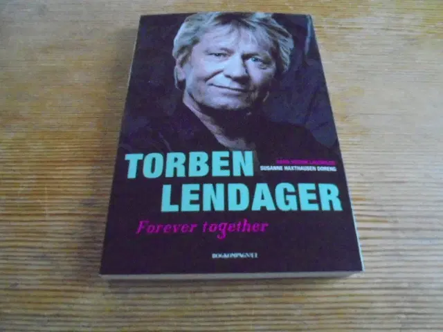 Biografi: Torben Lendager - Forever together