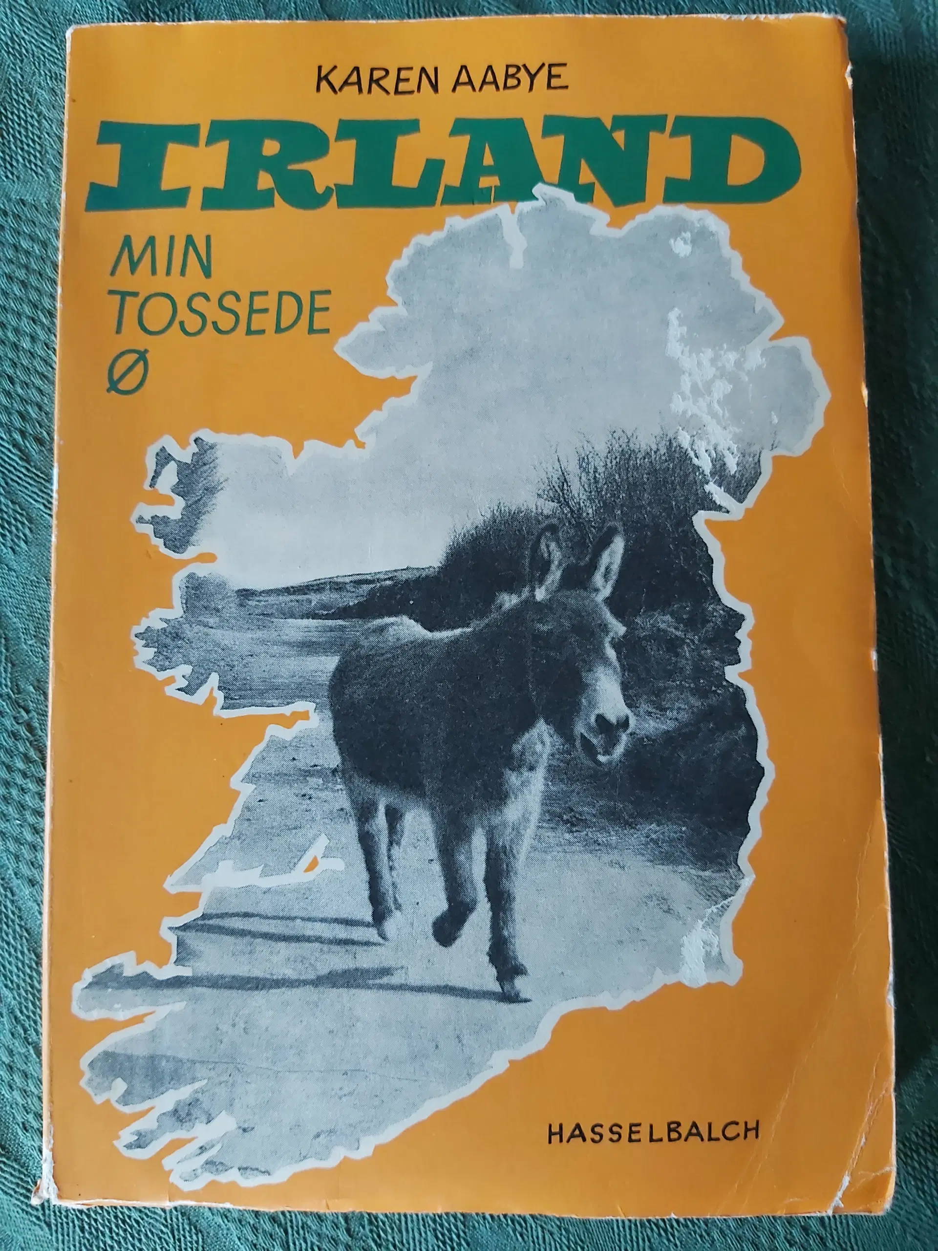 Karen Aabye: Irland - min tossede ø