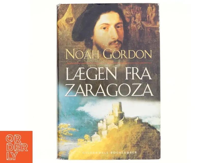 Lægen fra Zaragoza af Noah Gordon (Bog)