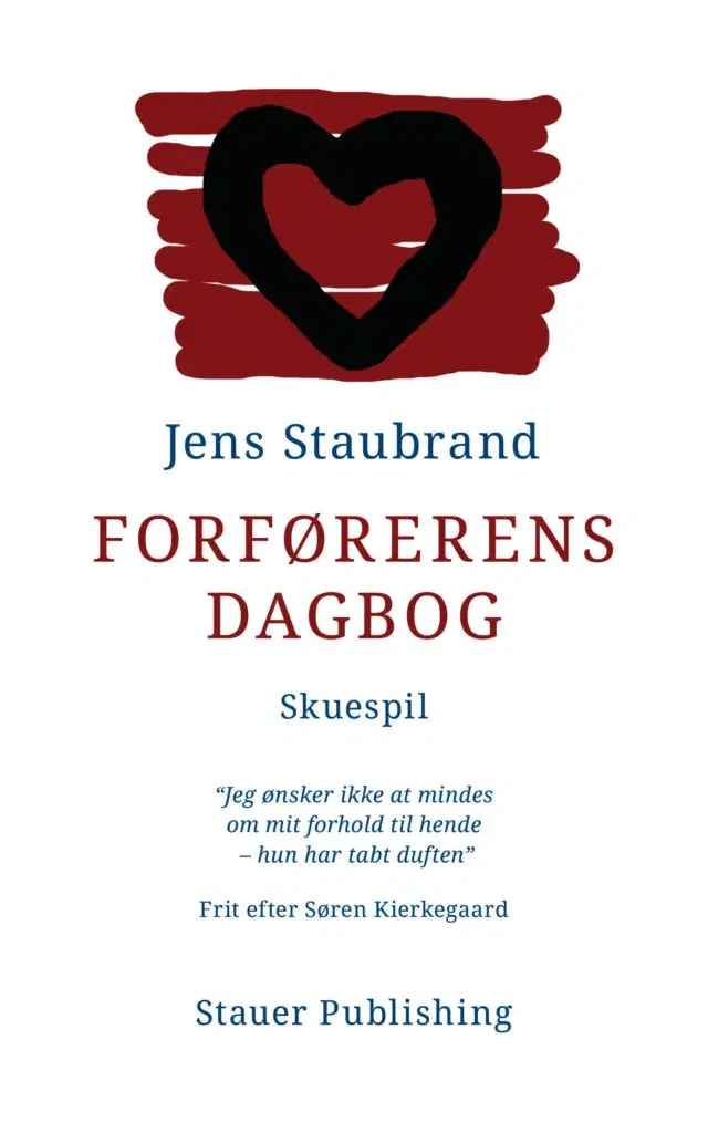 Forførerens Dagbog Skuespil Jens Staubrand