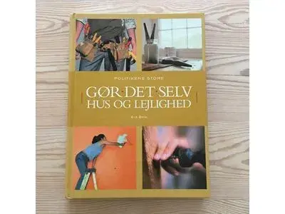 GØR DET SELV - Hus og lejlighed