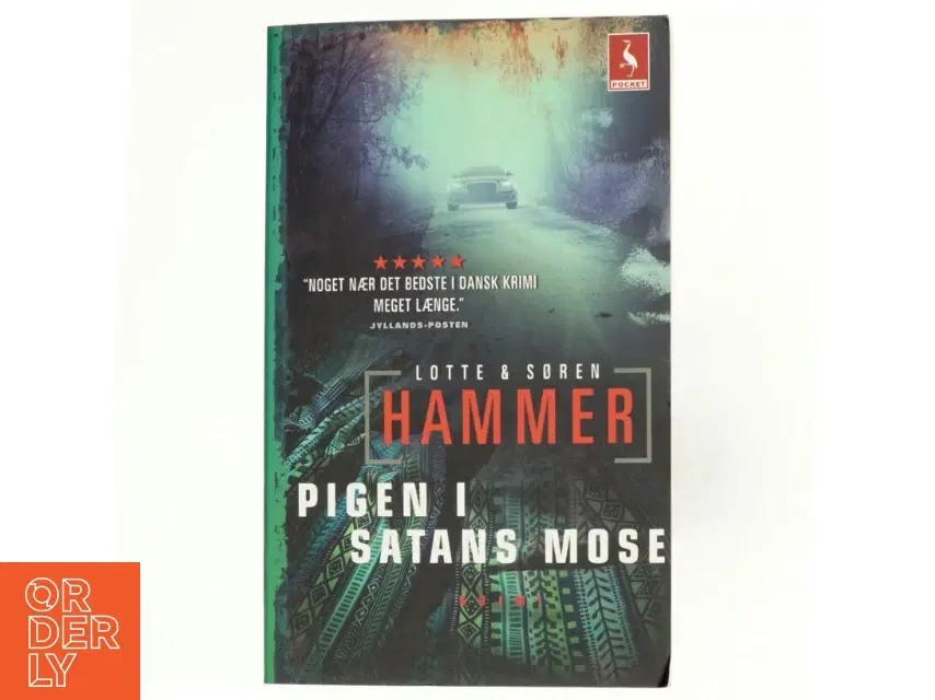 Pigen i Satans mose : kriminalroman af Lotte Hammer (Bog)