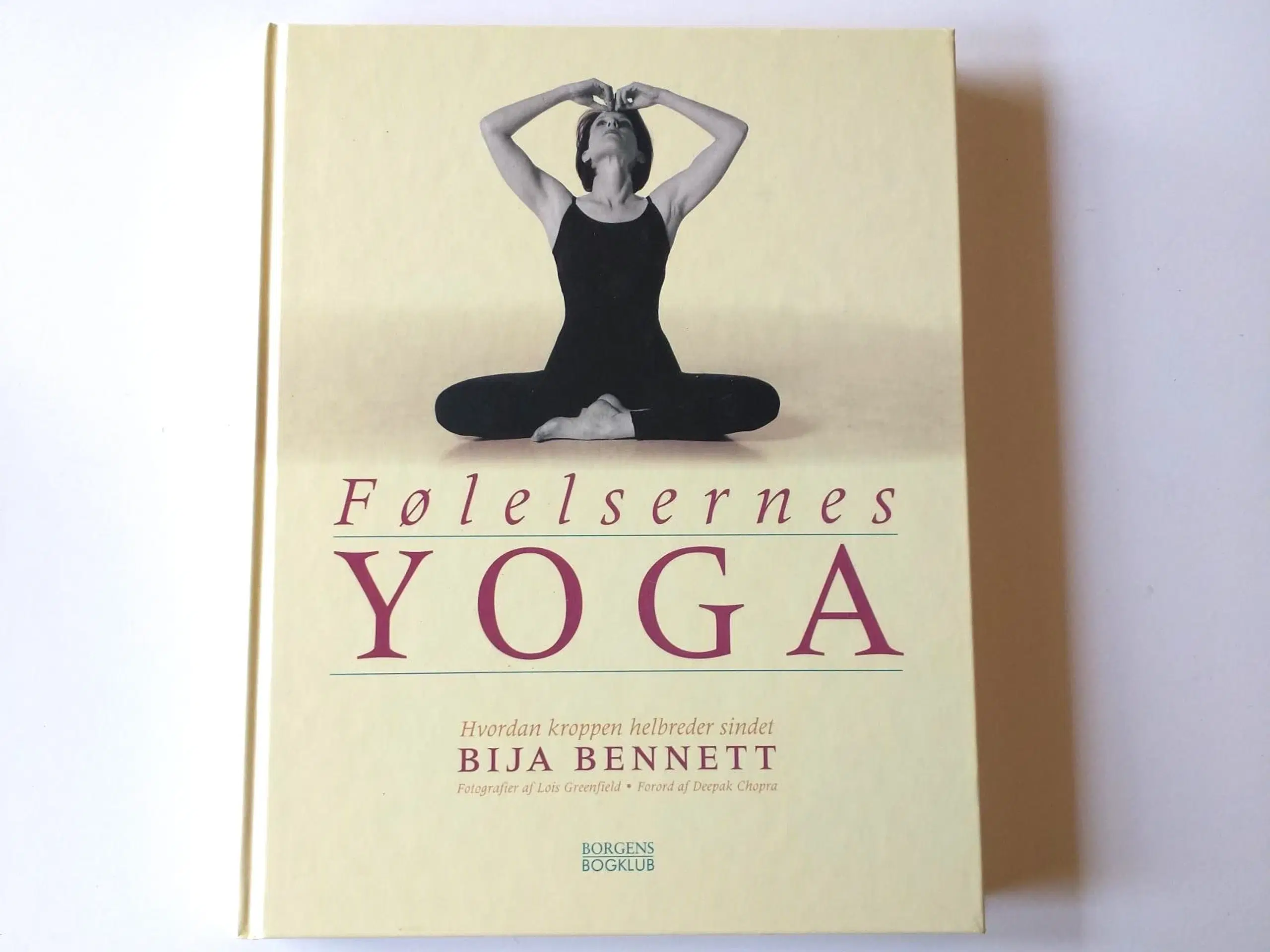 Følelsernes yoga - hvordan kroppen helbreder sinde