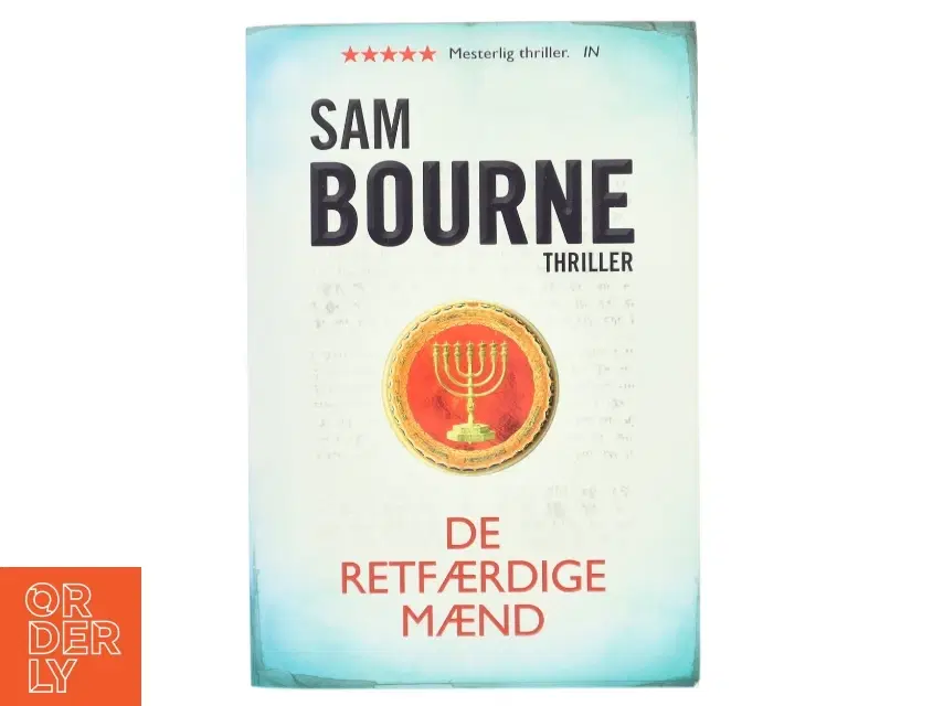 De retfærdige mænd af Sam Bourne (Bog)