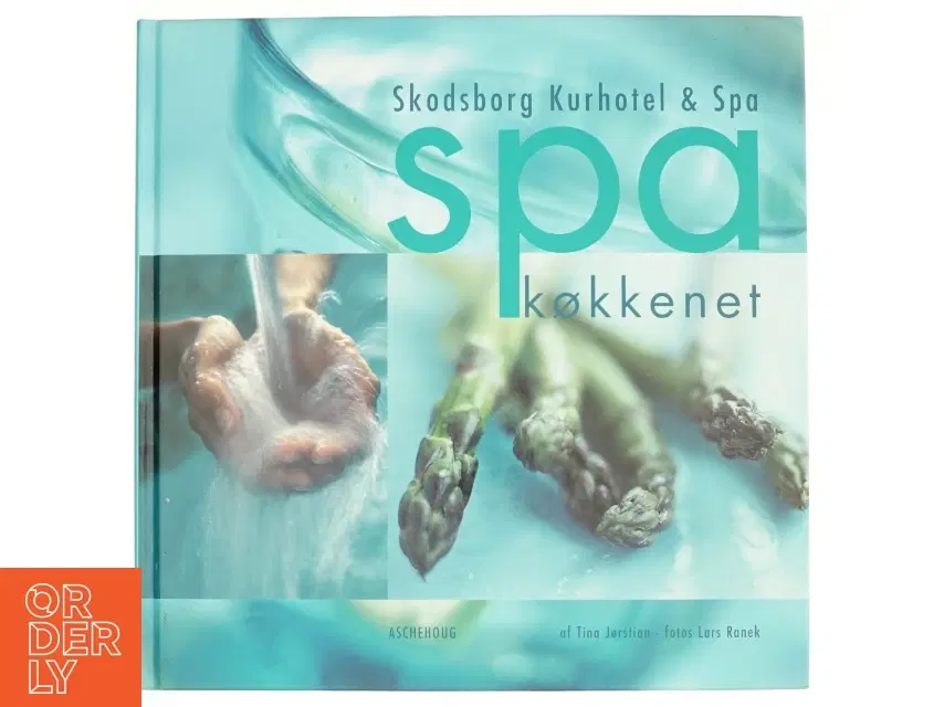 Spa køkkenet : Skodsborg Kurhotel  Spa (Bog)