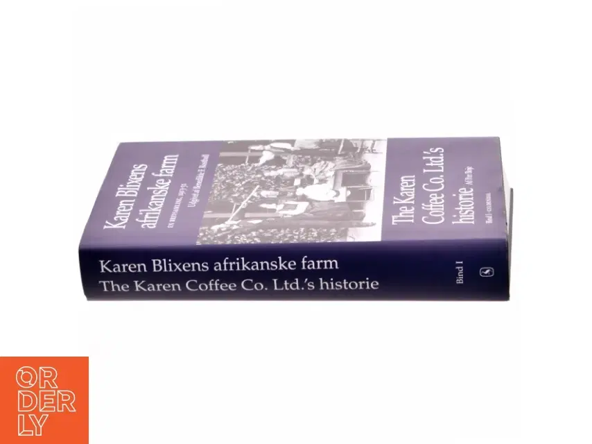 Karen Blixens afrikanske farm bind 1 af Karen Blixen (bog)