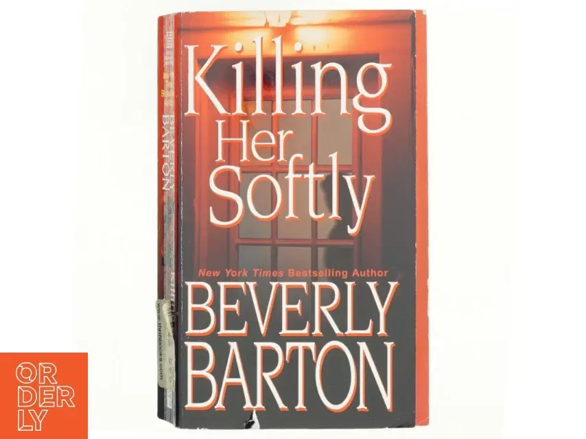 Killing her Softly af Beverly Barton (Bog)