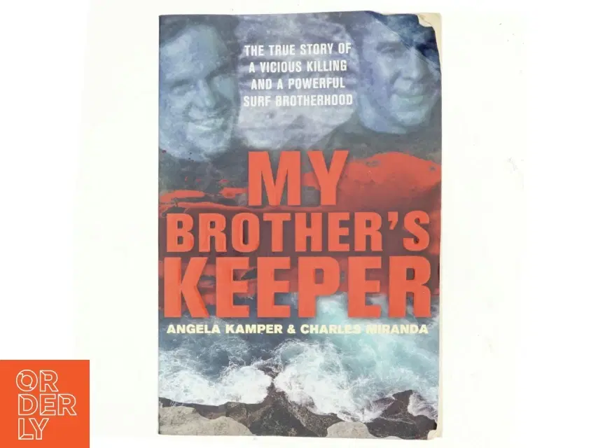 My Brother's Keeper af Angela Kamper Charles Miranda (Bog)