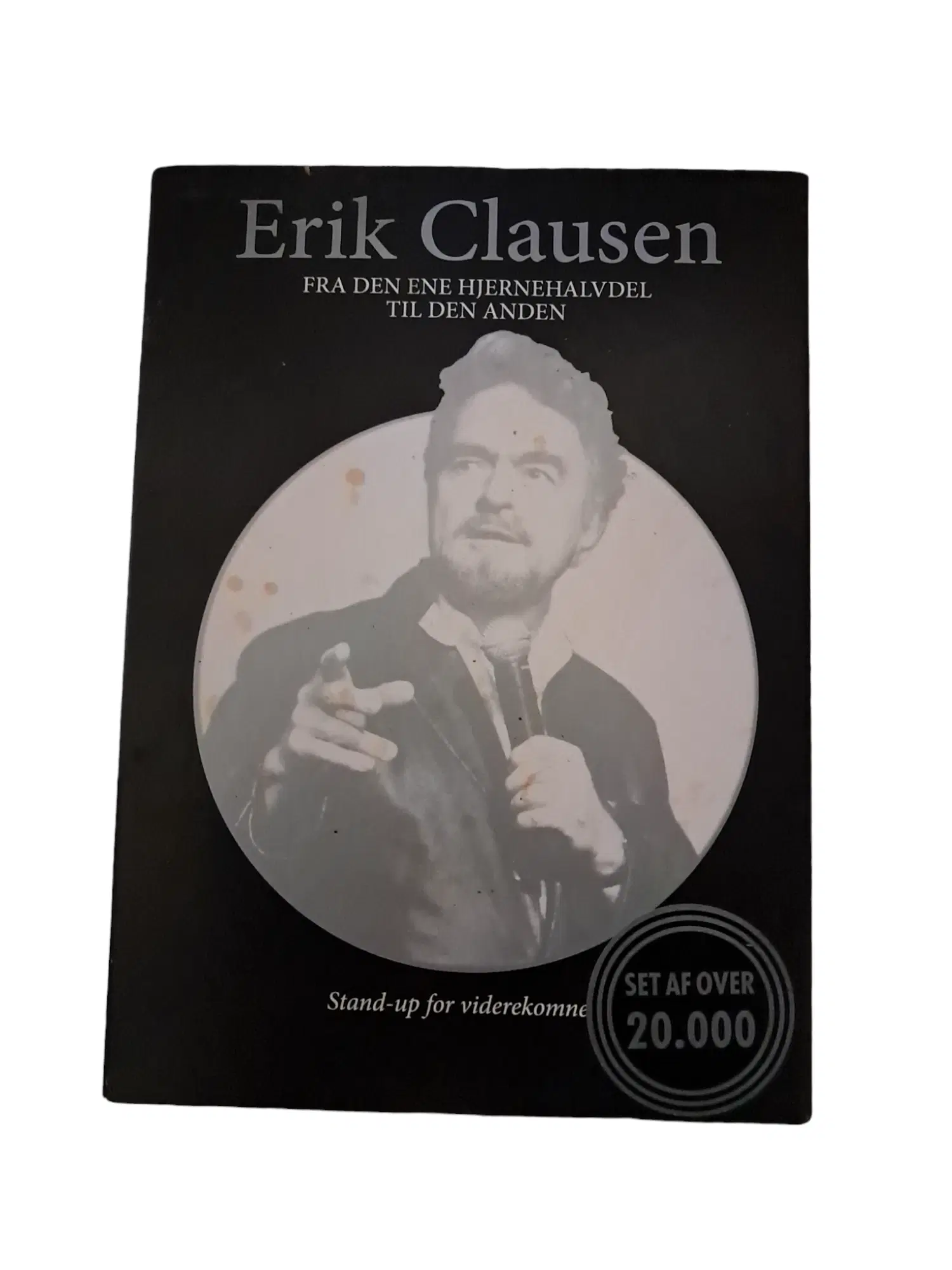 Erik Clausen fra den ene hjernehalvdel til den and