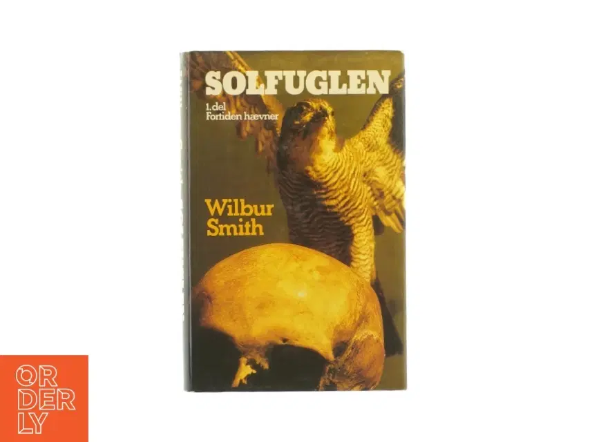 Solfuglen 1del - Fortidens hævner af Wilbur Smith (Bog)