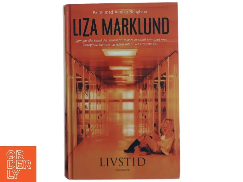 Livstid : krimi af Liza Marklund (Bog)