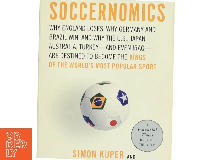 Soccernomics af Simon Kuper (Bog)