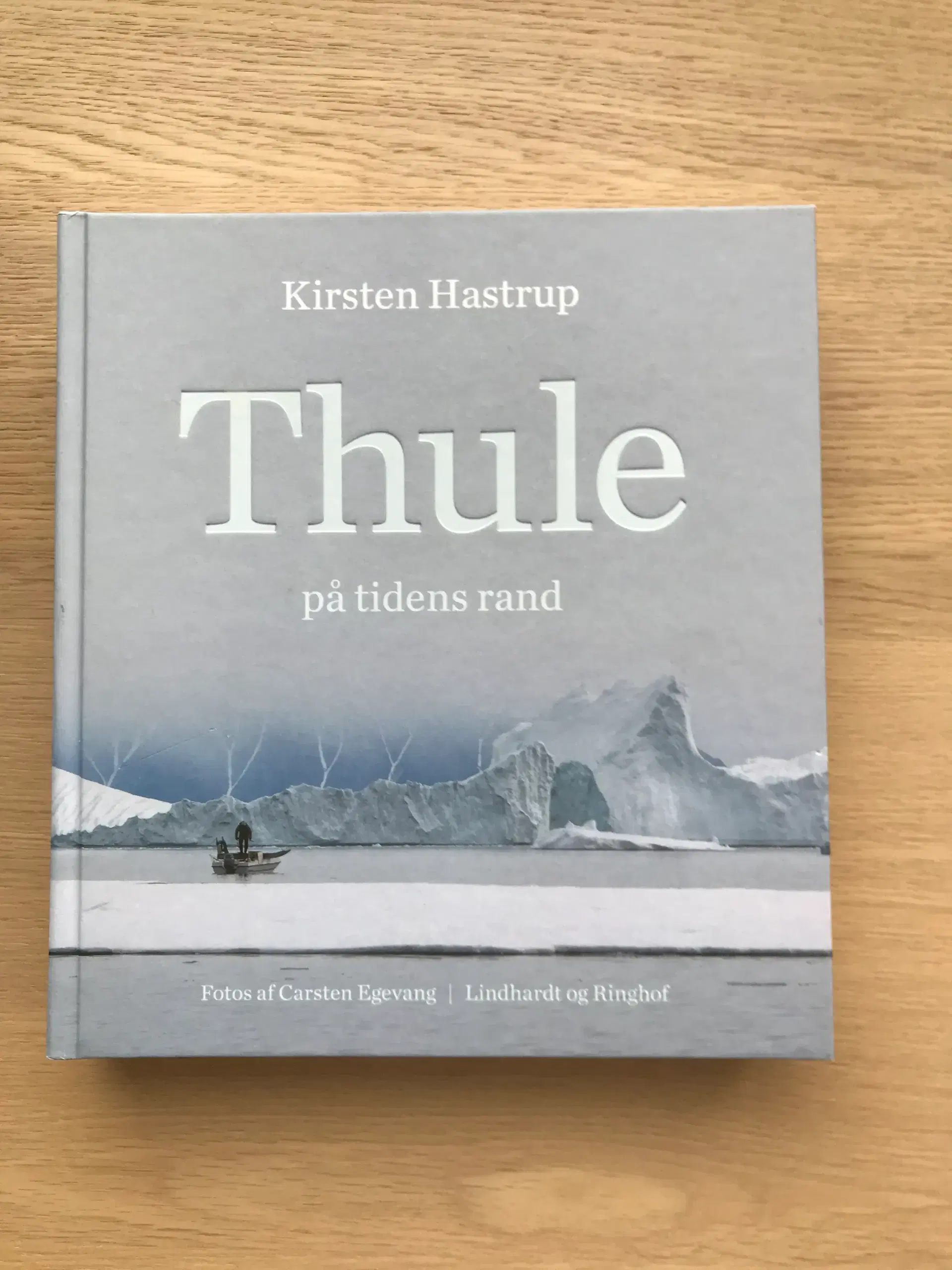 Thule på tidens rand  af Kirsten Hastrup