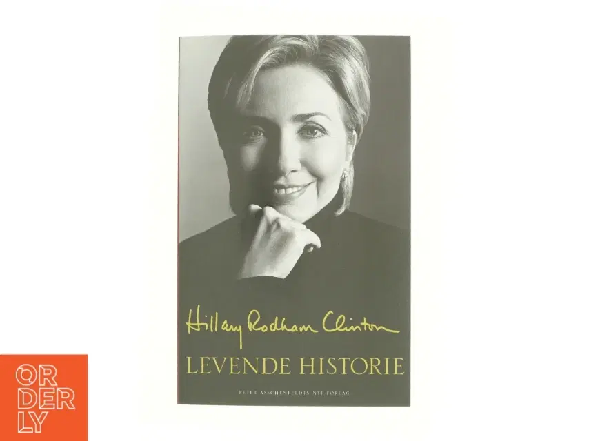 Levende historie af Hillary Rodham Clinton (Bog)