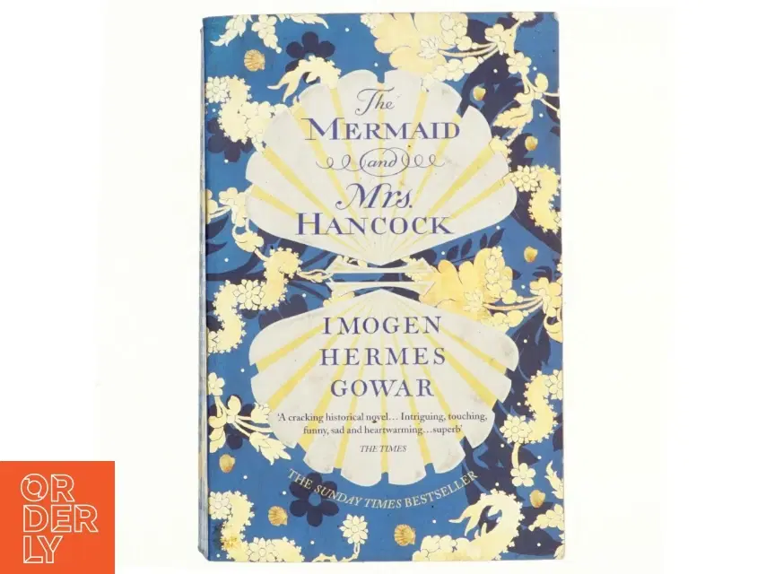 The Mermaid and Mrs Hancock af IMOGEN HERMES GOWAR (Bog)