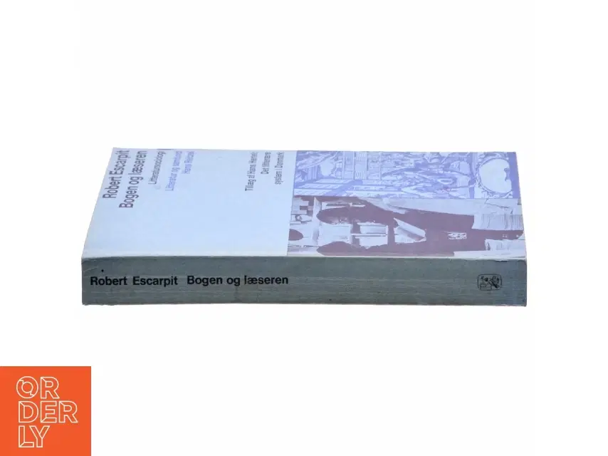 Bogen og læseren Udkast til en litteratursociologi af Robert Escarpit (bog)