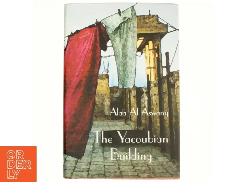 The Yacoubian Building: A Novel - Alaa Al Aswany