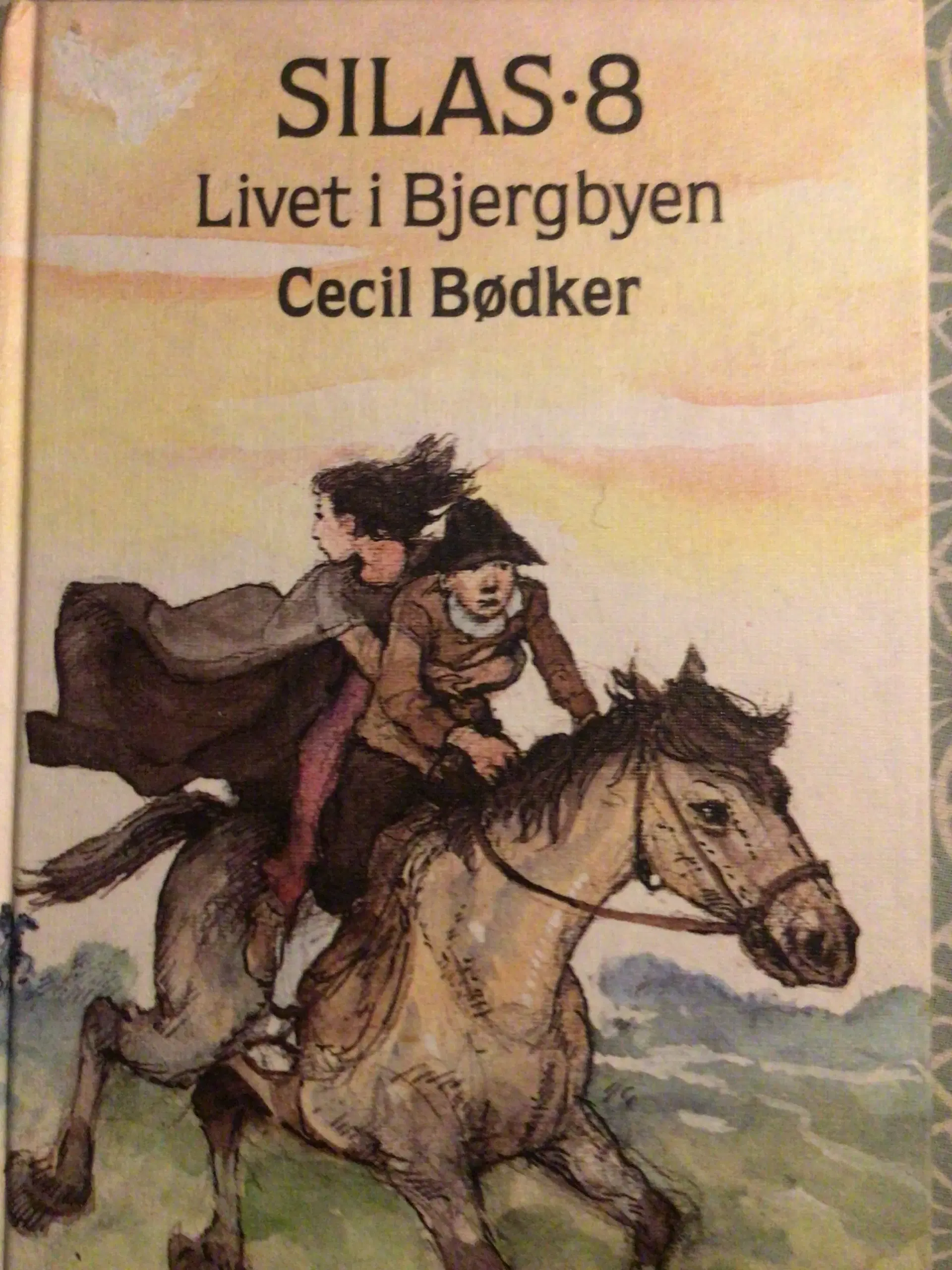 Cecil Bødker : Silas 8 : Livet i Bjergbyen