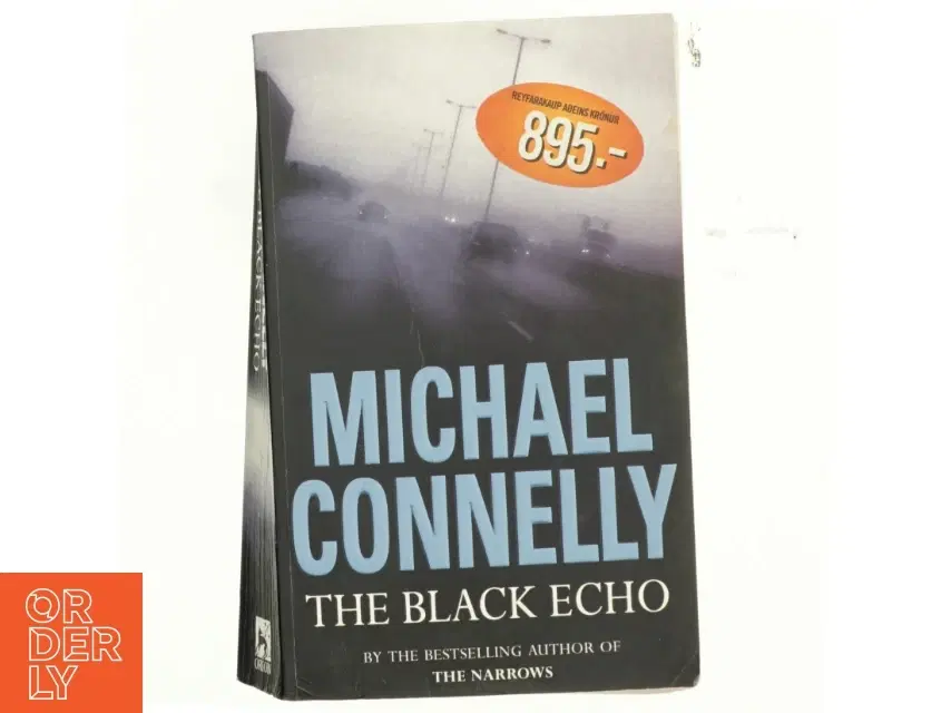 The black echo af Michael Connelly (Bog)