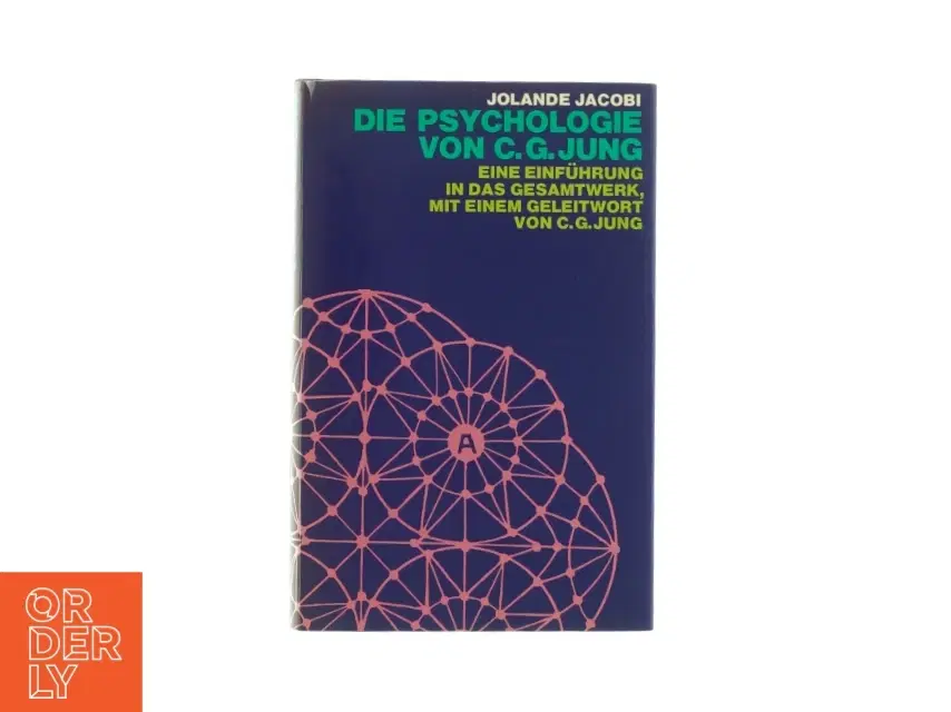 Die psychologie von CG Jung af Jolande Jacobi (Bog)(Tysk)