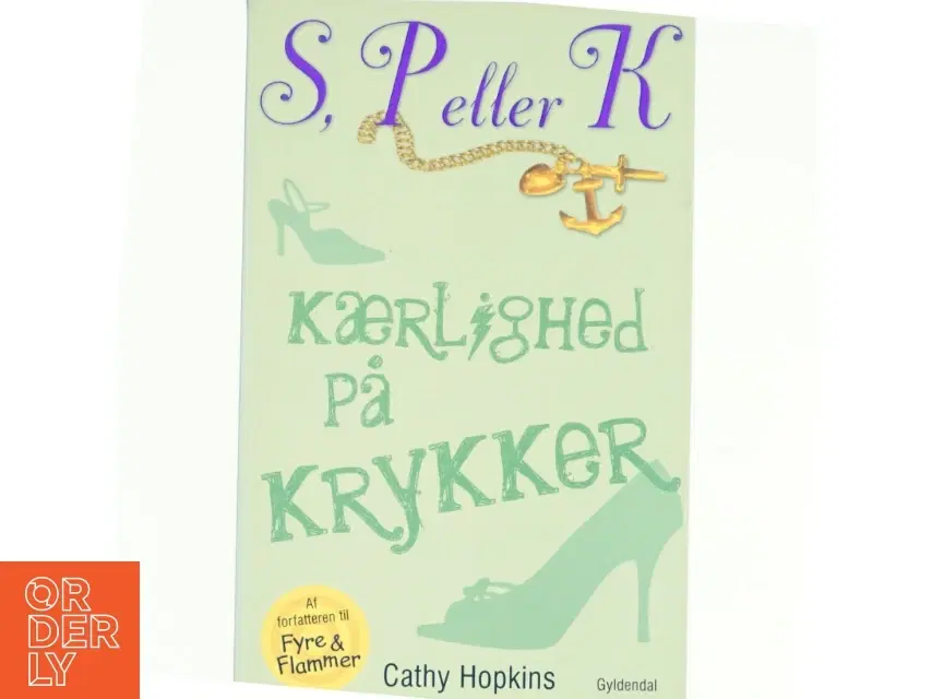 Kærlighed på krykker af Cathy Hopkins (Bog)