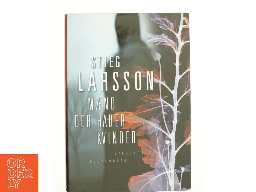 Mænd der hader kvinder af Stieg Larsson (Bog)