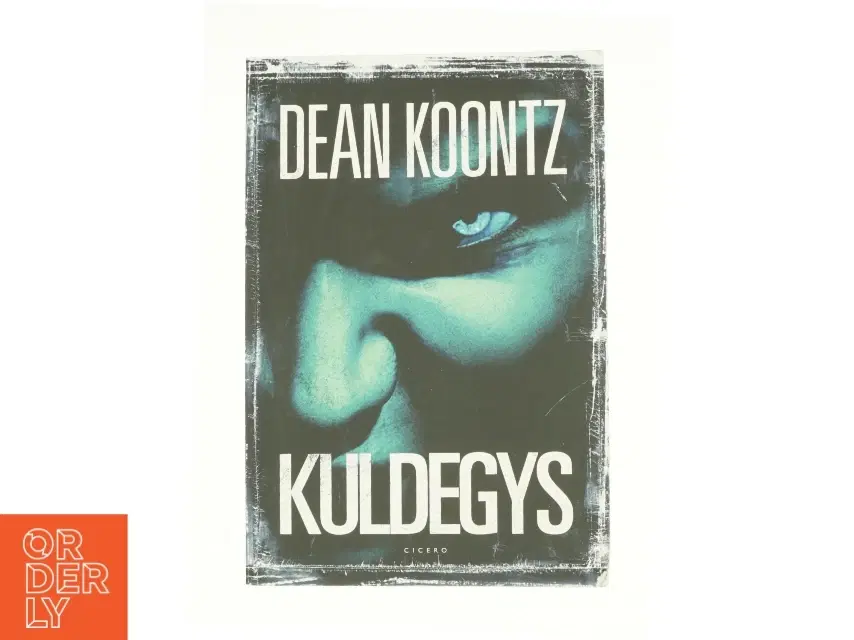 Kuldegys af Dean Koontz