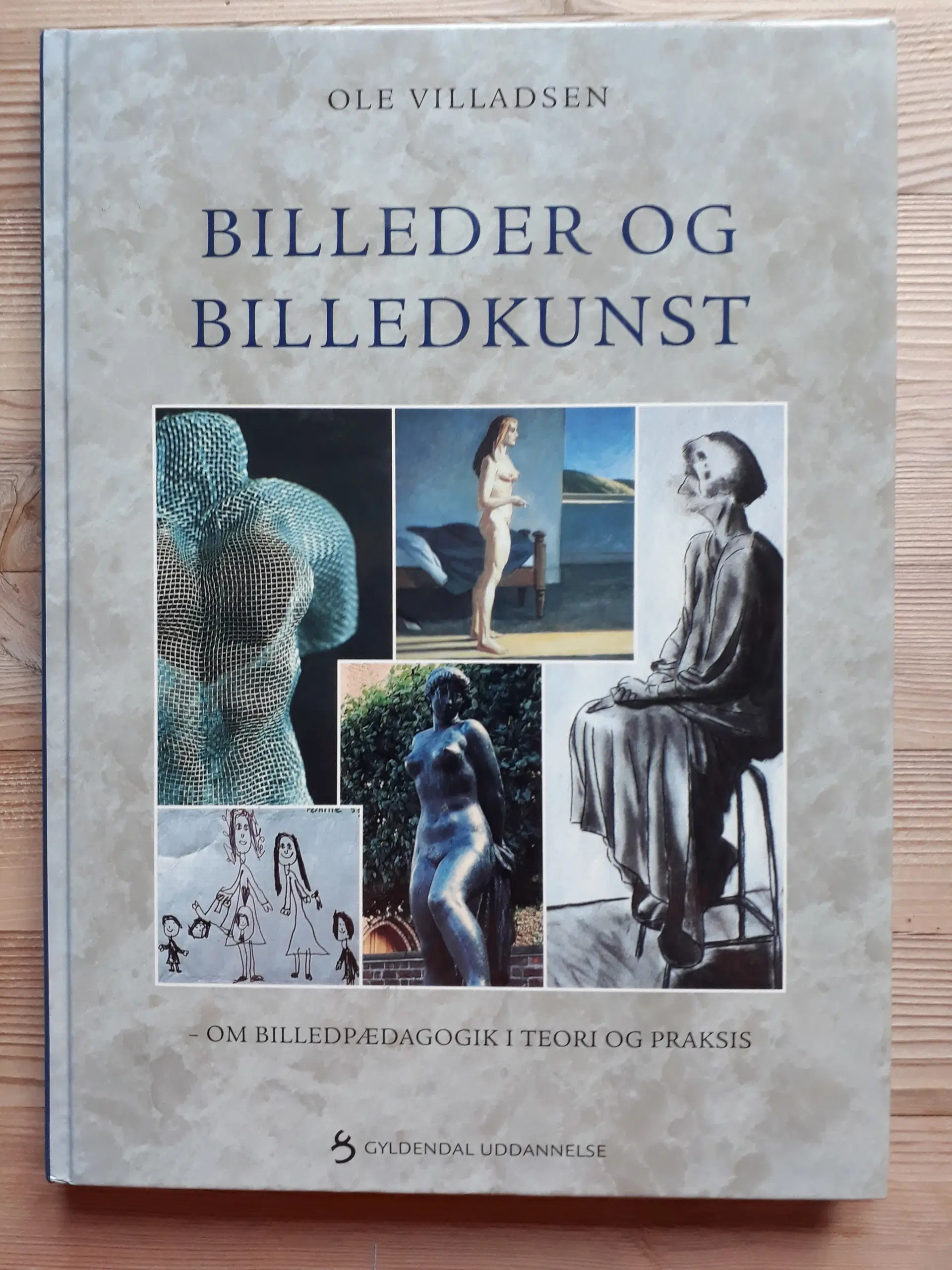 Billeder og billedkunst om billedpædagogik i teori