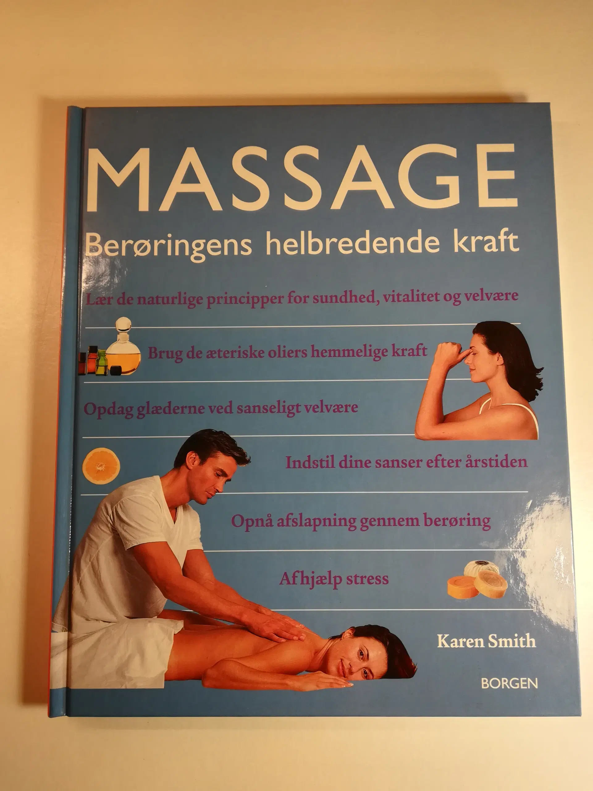 MASSAGE Berøringens helbredende kraft