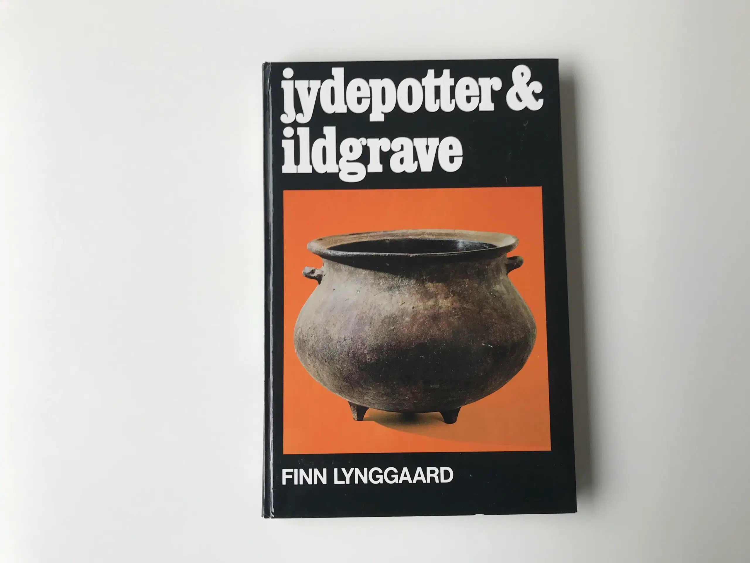 jydepotter  ildgrave  af Finn Lynggaard