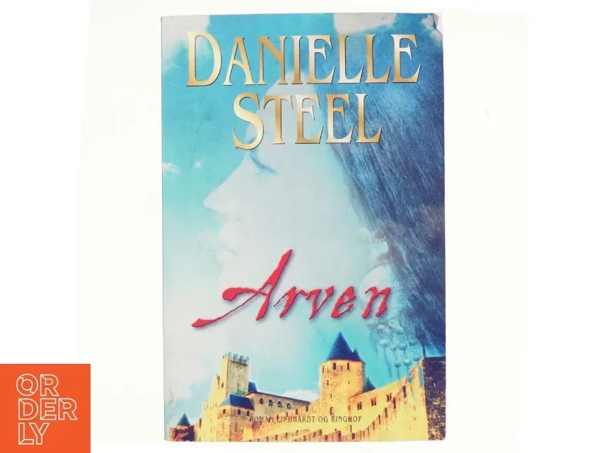 Arven af Danielle Steel (Bog)